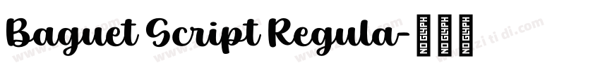 Baguet Script Regula字体转换